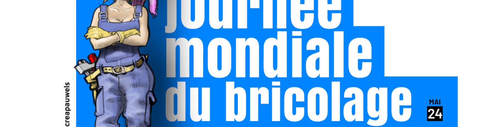 Journée mondiale du bricolage 2022